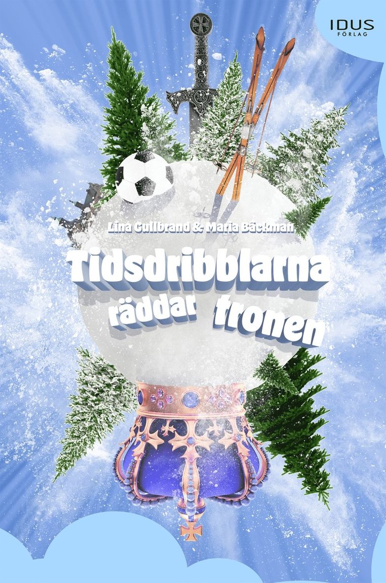 Maria Bäckman, Lina Gullbrand - Tidsdribblarna räddar tronen, E-bok