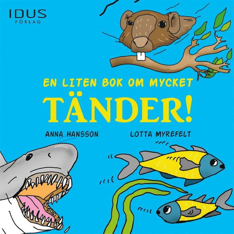 Anna Hansson - En liten bok om mycket tänder, Ljudbok