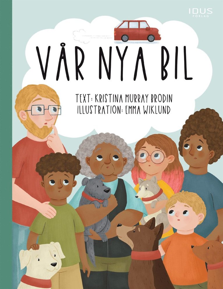 Kristina Murray Brodin - Vår nya bil, E-bok