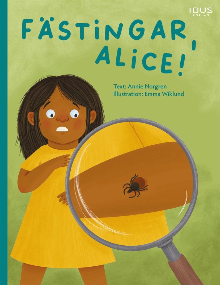 Annie Norgren - Fästingar, Alice!, E-bok