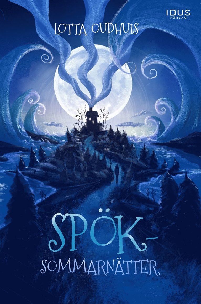 Lotta Oudhuis - Spöksommarnätter, E-bok
