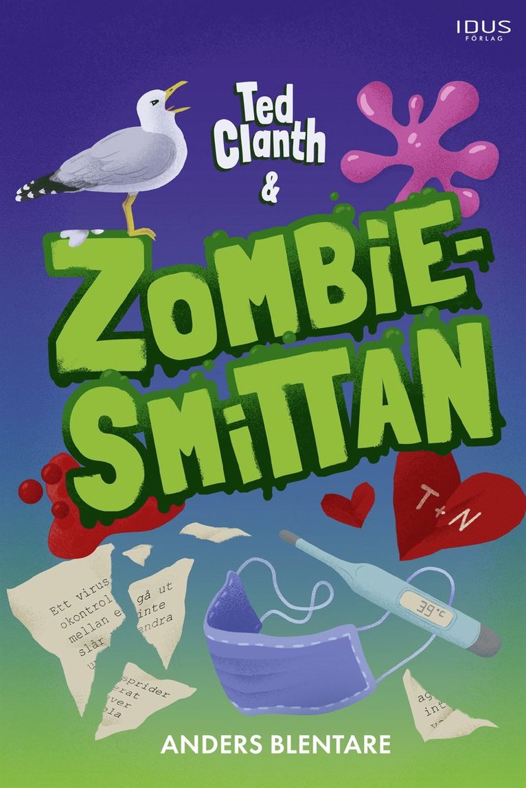 Anders Blentare - Ted Clanth och zombiesmittan, E-bok