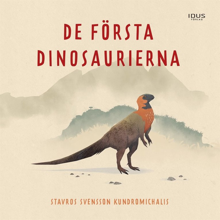 Stavros Svensson Kundromichalis - De första dinosaurierna, Ljudbok