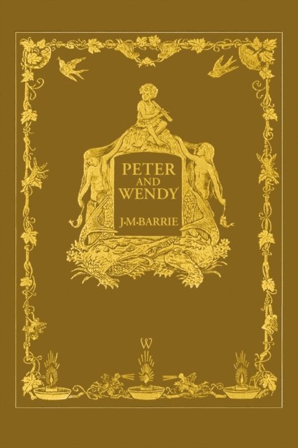 James Matthew Barrie - Peter and Wendy or Peter Pan (Wisehouse Classics Anniversary Edition of 1911 - with 13 original illustrations), E-bok. Tillgänglighet: Lägg i varukorg