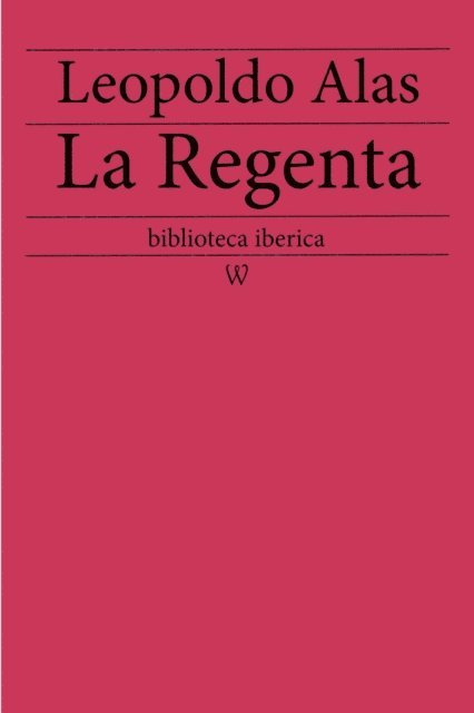 Leopoldo Alas - Regenta, E-bok
