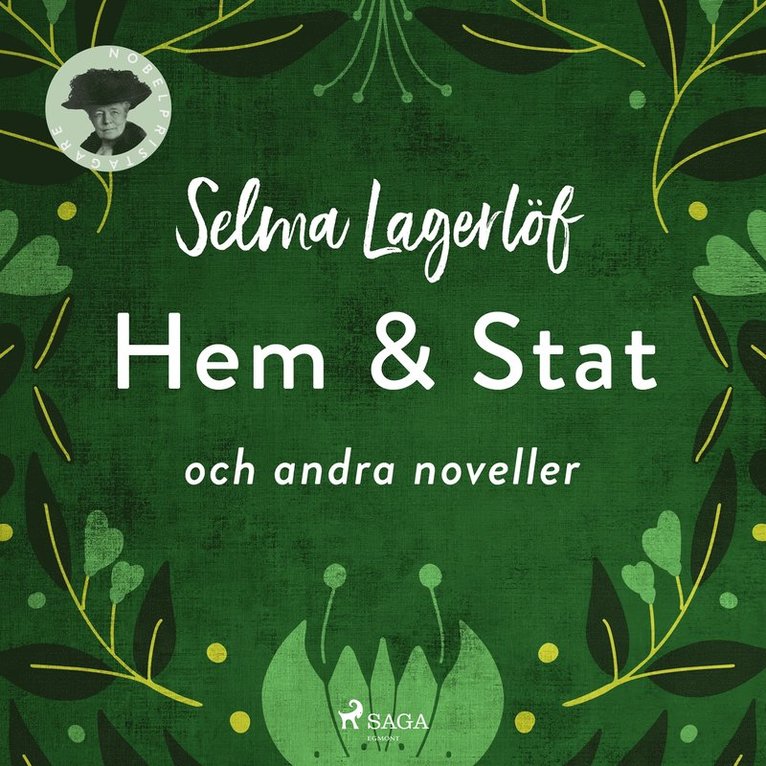 Selma Lagerlöf - Hem & Stat (och andra noveller), Ljudbok