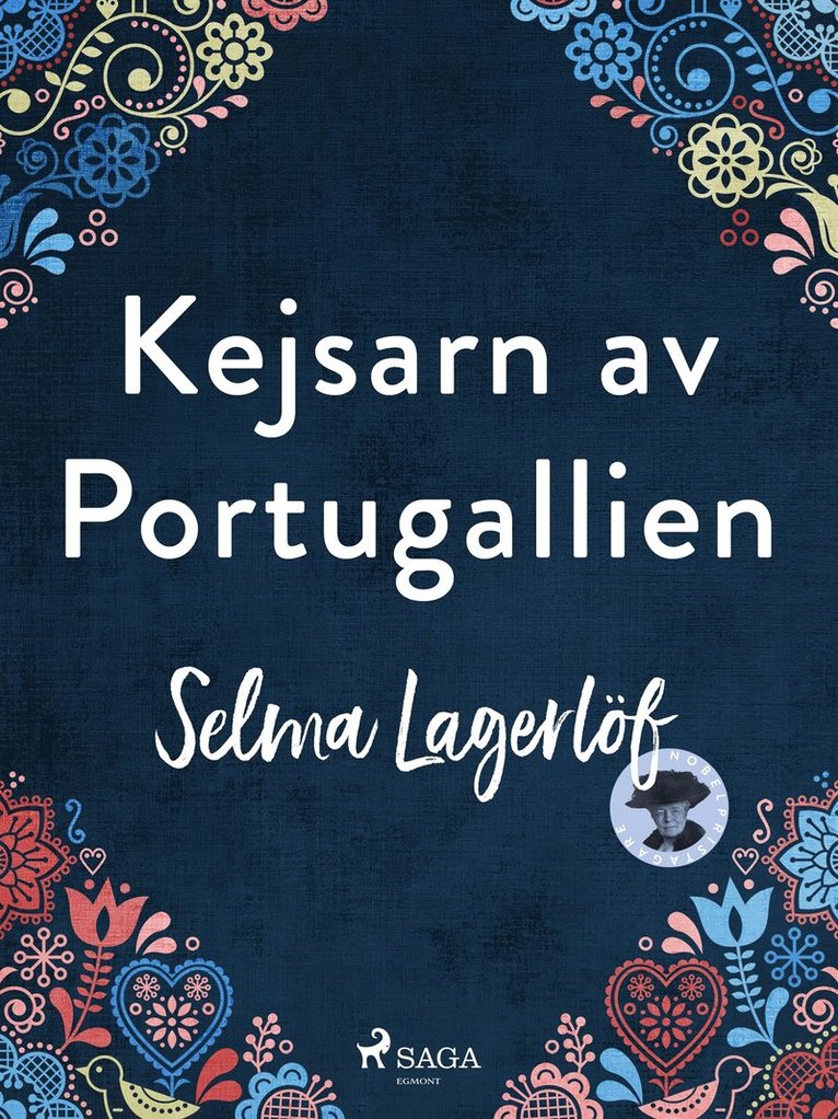 Selma Lagerlöf - Kejsaren av Portugallien, E-bok