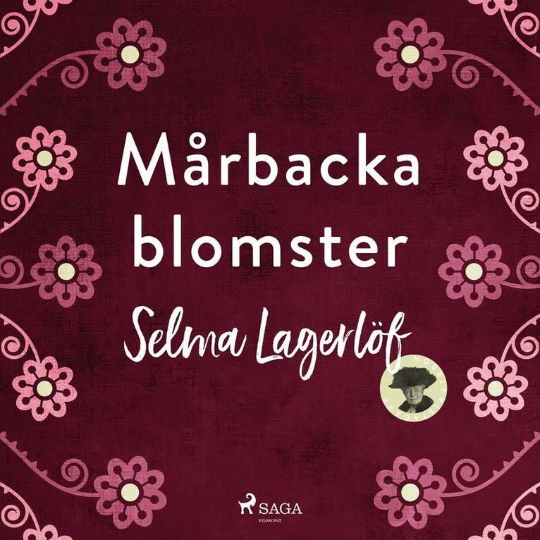 Selma Lagerlöf - Mårbackablomster, Ljudbok