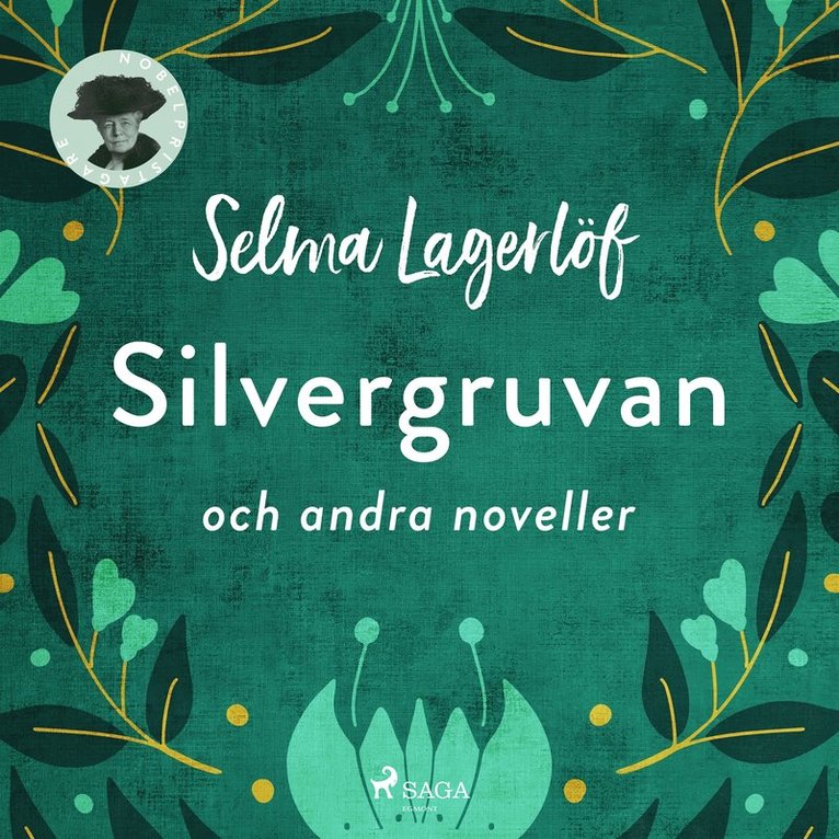 Selma Lagerlöf - Silvergruvan och fler noveller, Ljudbok