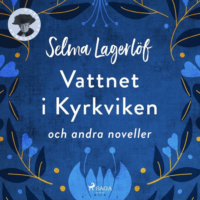 Selma Lagerlöf - Vattnet i Kyrkviken (och andra noveller), Ljudbok