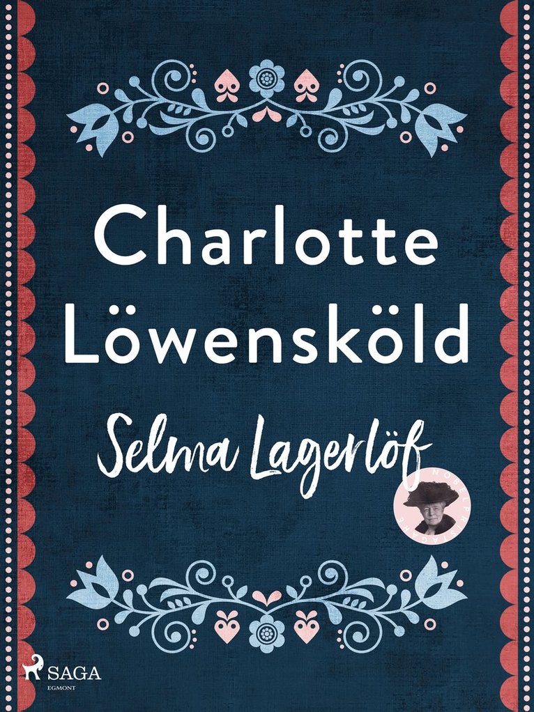 Selma Lagerlöf - Charlotte Löwensköld, E-bok