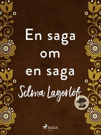 e-Bok En saga om en saga <br />                        E bok