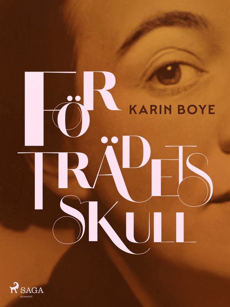 Karin Boye - För trädets skull, E-bok