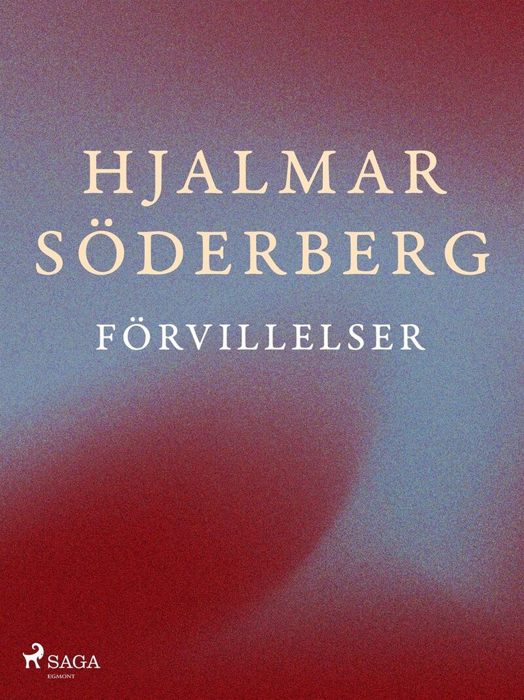 Hjalmar Söderberg - Förvillelser, E-bok