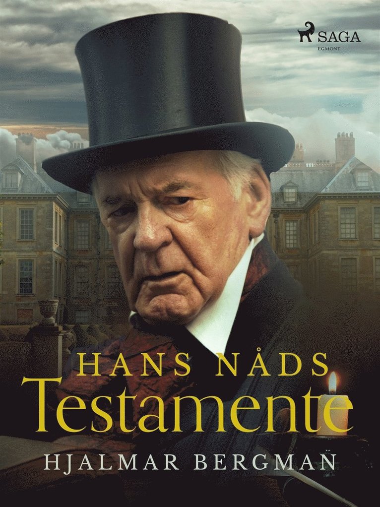 Hjalmar Bergman - Hans nåds testamente, E-bok