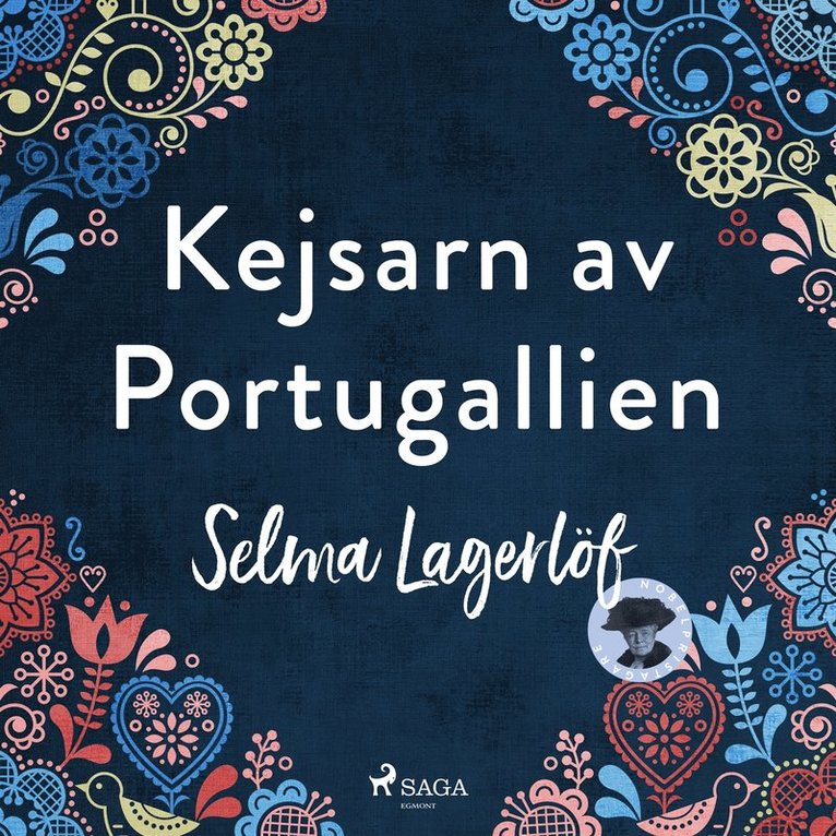 Selma Lagerlöf - Kejsaren av Portugallien, Ljudbok