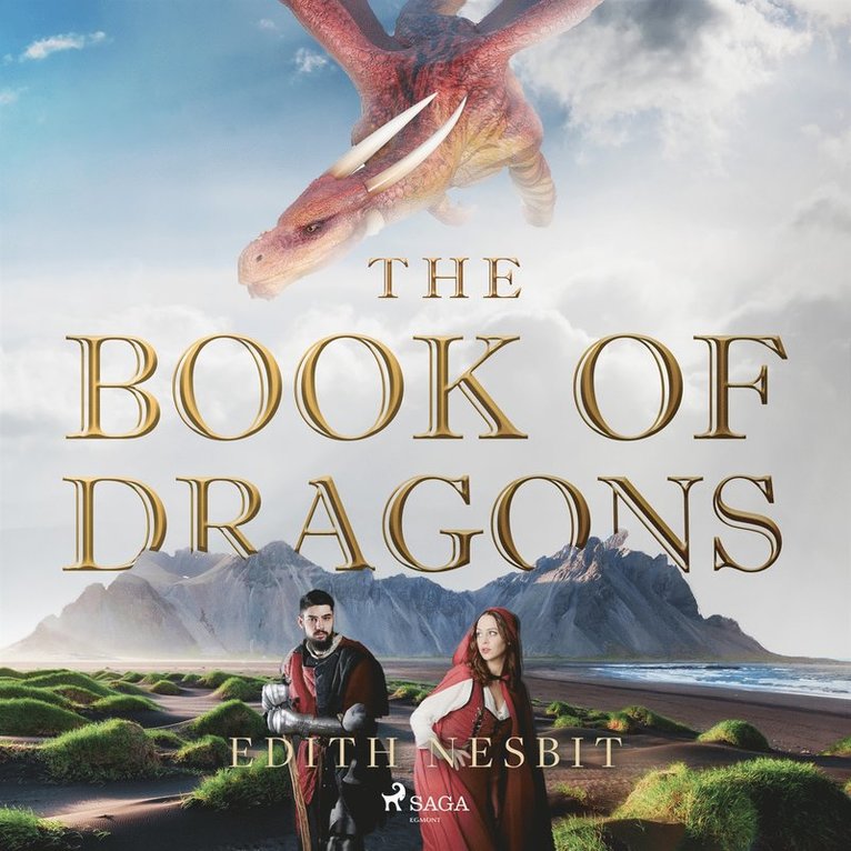 Edith Nesbit - The book of dragons, Ljudbok