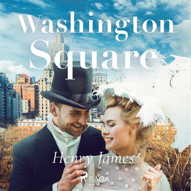 Henry James - Washington Square, Ljudbok