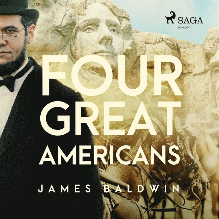James Baldwin - Four Great Americans, Ljudbok