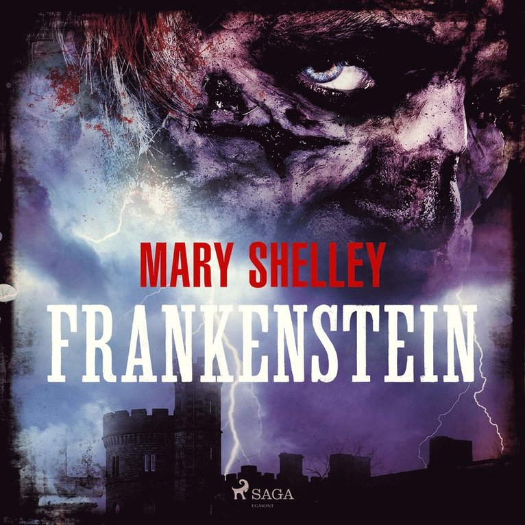Mary Wollstonecraft Shelley - Frankenstein, Ljudbok