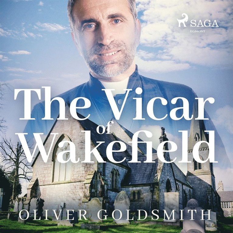 Oliver Goldsmith - The Vicar of Wakefield, Ljudbok