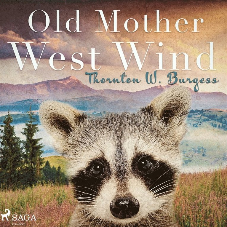Thornton W. Burgess - Old Mother West Wind, Ljudbok