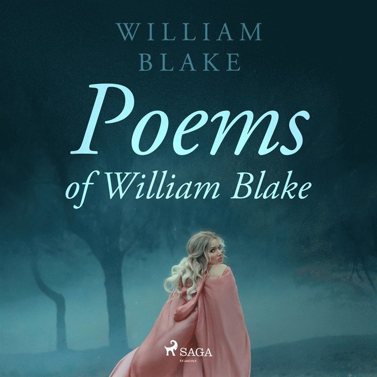 William Blake - Poems of William Blake, Ljudbok