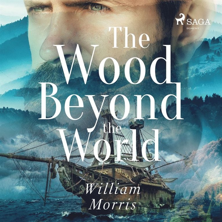 William Morris - The Wood Beyond the World, Ljudbok