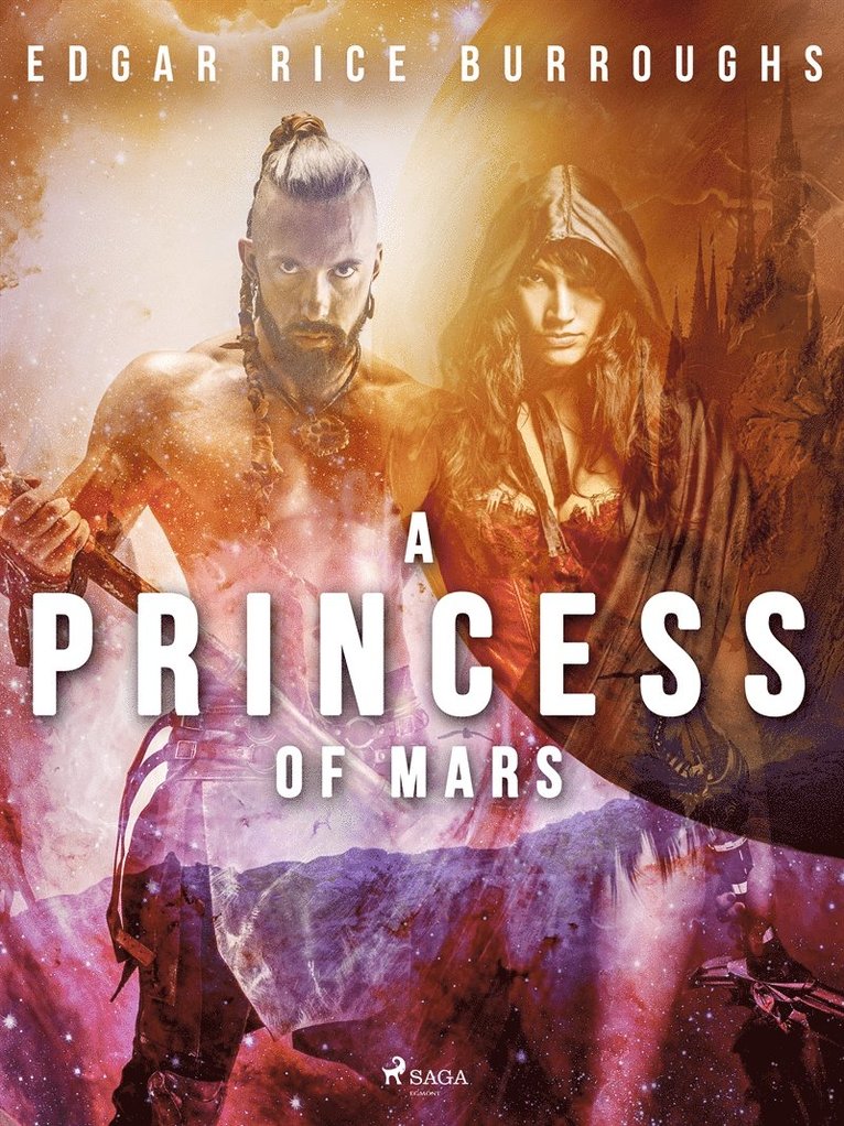 Edgar Rice Burroughs - A princess of Mars, E-bok