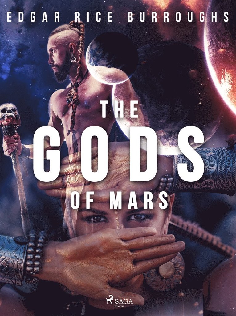 Edgar Rice Burroughs - The Gods of Mars, E-bok