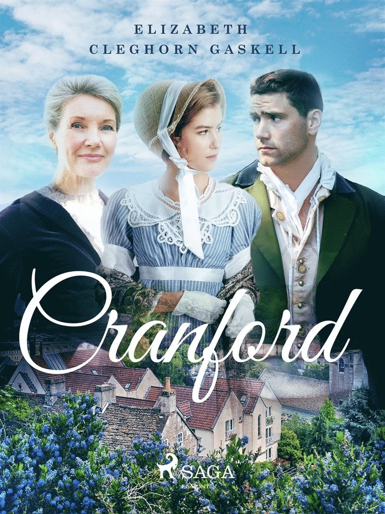 Elizabeth Cleghorn Gaskell - Cranford, E-bok