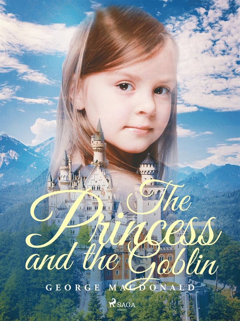 George Macdonald - The Princess and the Goblin, E-bok