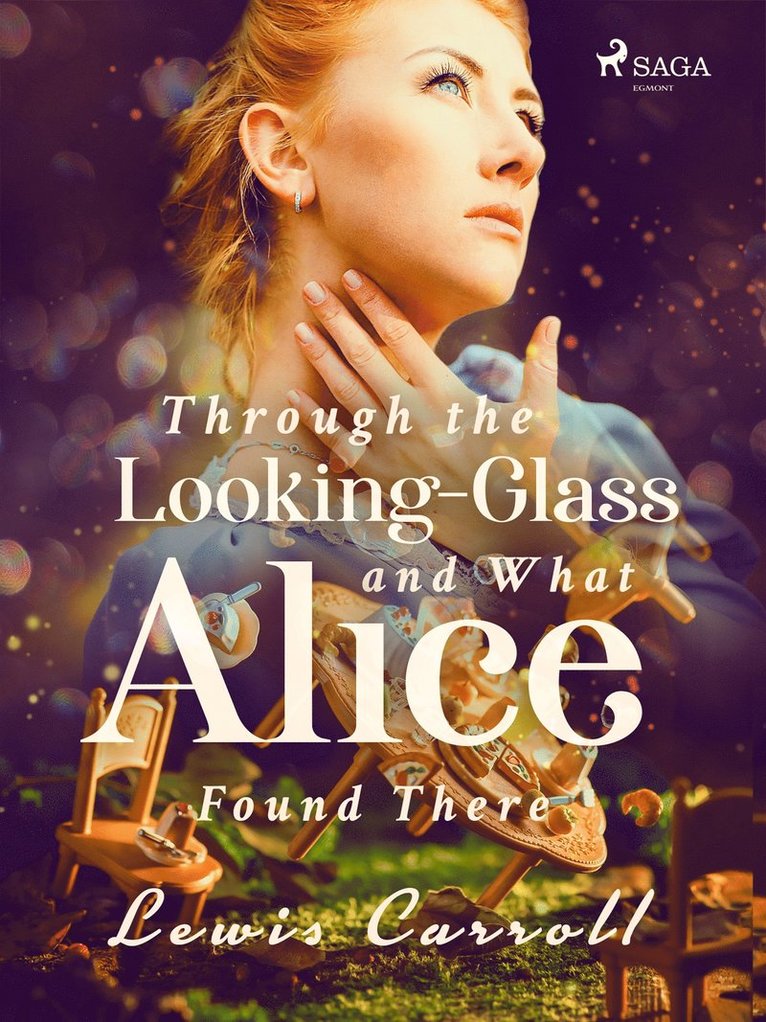 Lewis Carrol - Through the looking-glass and what Alice found there, E-bok