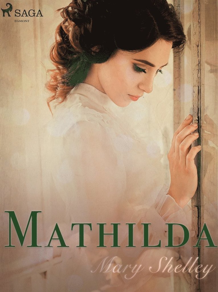 Mary Shelley - Mathilda, E-bok