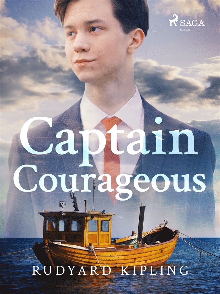 Rudyard Kipling - Captain Courageous, E-bok