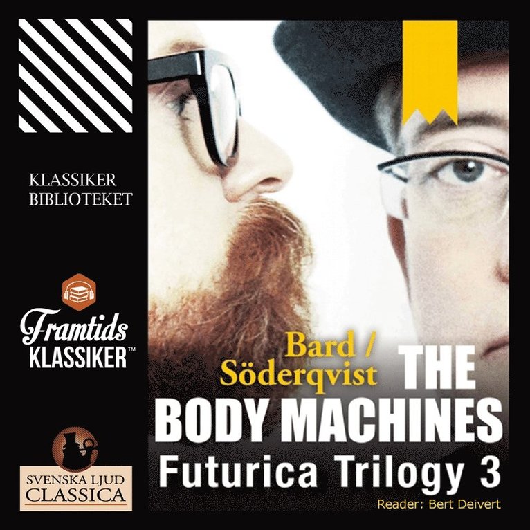 Alexander Bard, Jan Söderqvist - The Body Machines, Ljudbok