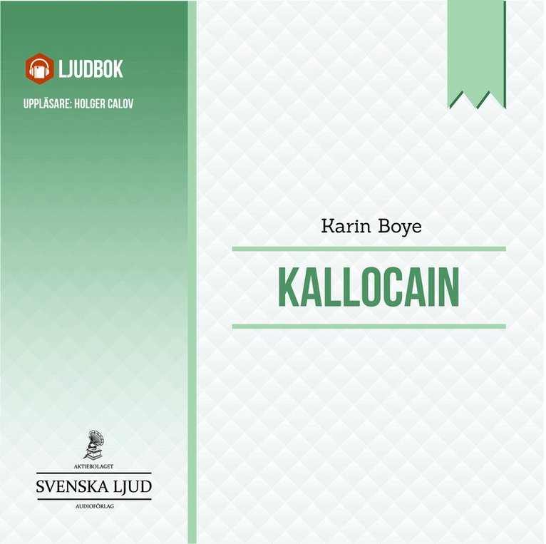 Karin Boye, Göran Carlson - Kallocain, Ljudbok