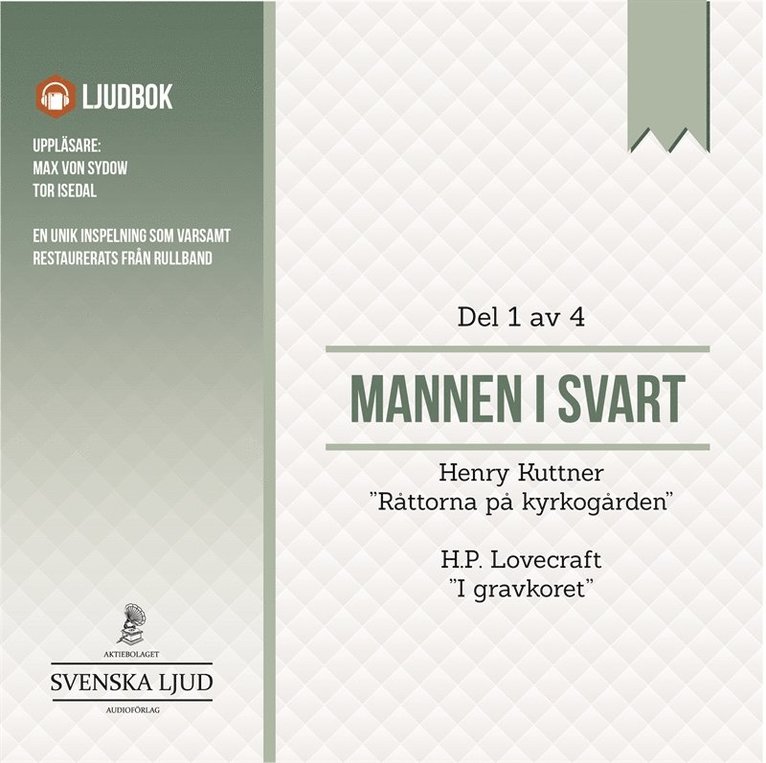 H.P. Lovecraft, Henry Kuttner - Mannen i Svart - Del 1, Ljudbok