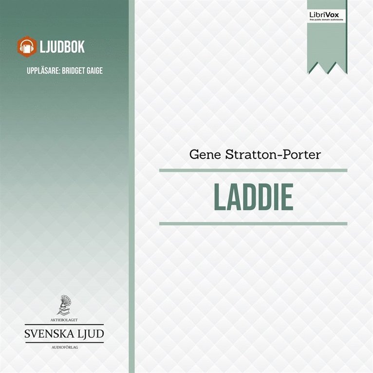 Gene Stratton-Porter - Laddie, Ljudbok
