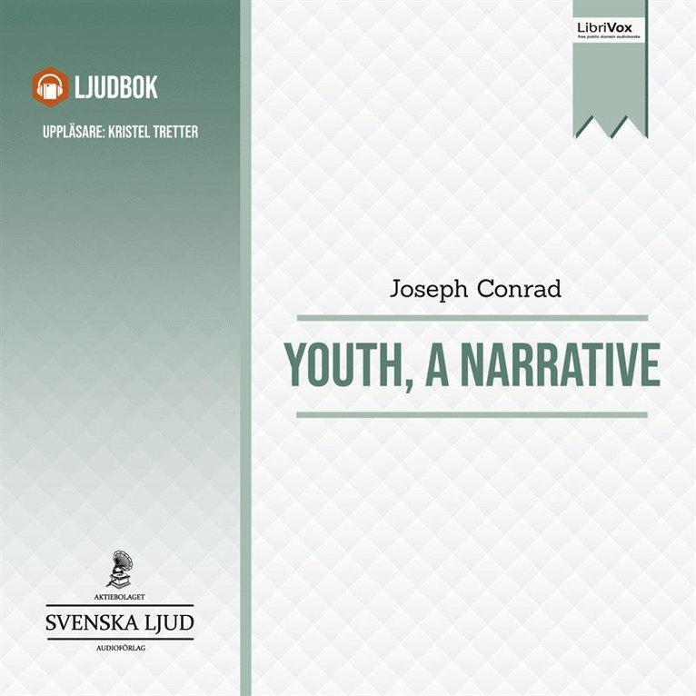 Joseph Conrad - Youth, A Narrative, Ljudbok