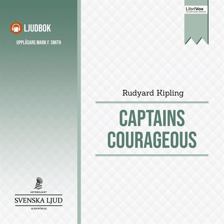 Rudyard Kipling - Captains Courageous, Ljudbok