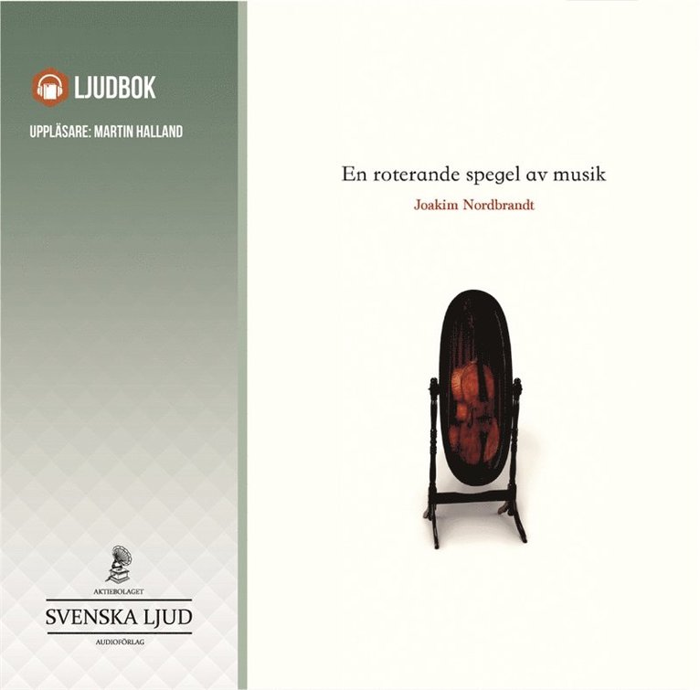 Joakim Nordbrandt, Göran Carlson - En roterande spegel av musik, Ljudbok