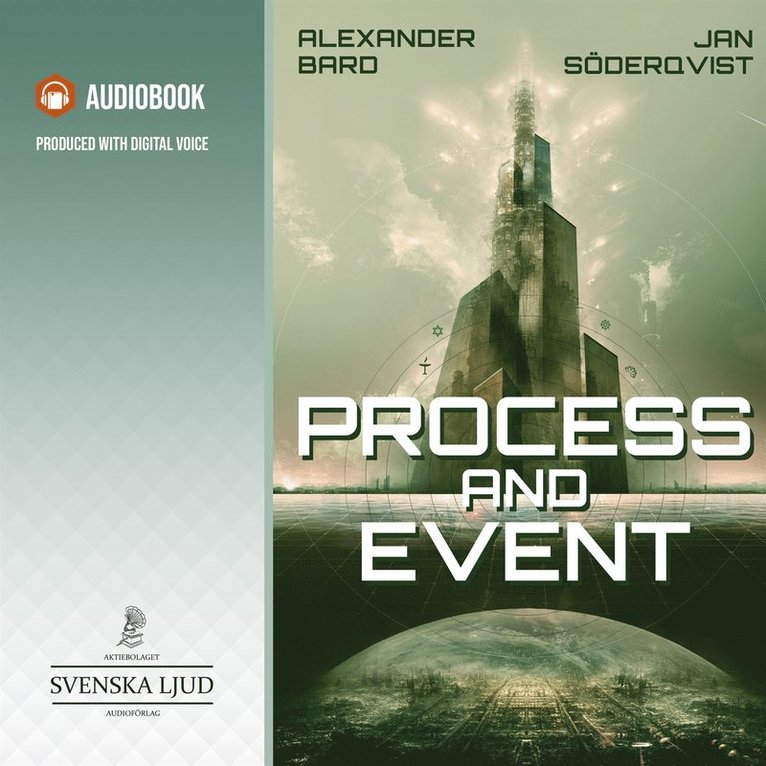 Alexander Bard, Jan Söderqvist, Göran Carlson - Process and event, Ljudbok