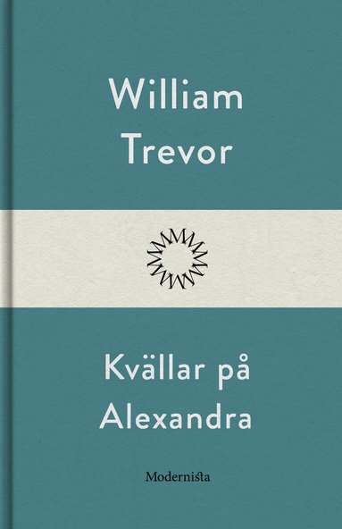 William Trevor - Kvällar på Alexandra, E-bok