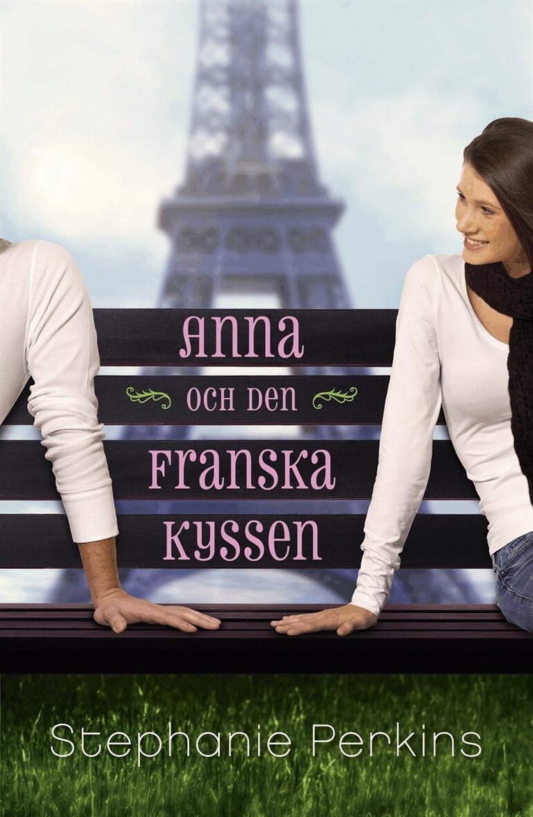 Stephanie Perkins - Anna och den franska kyssen, E-bok