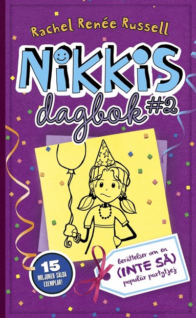 Rachel Renée Russell - Nikkis dagbok #2 : berättelser om en (inte så) populär partytjej, Pocket