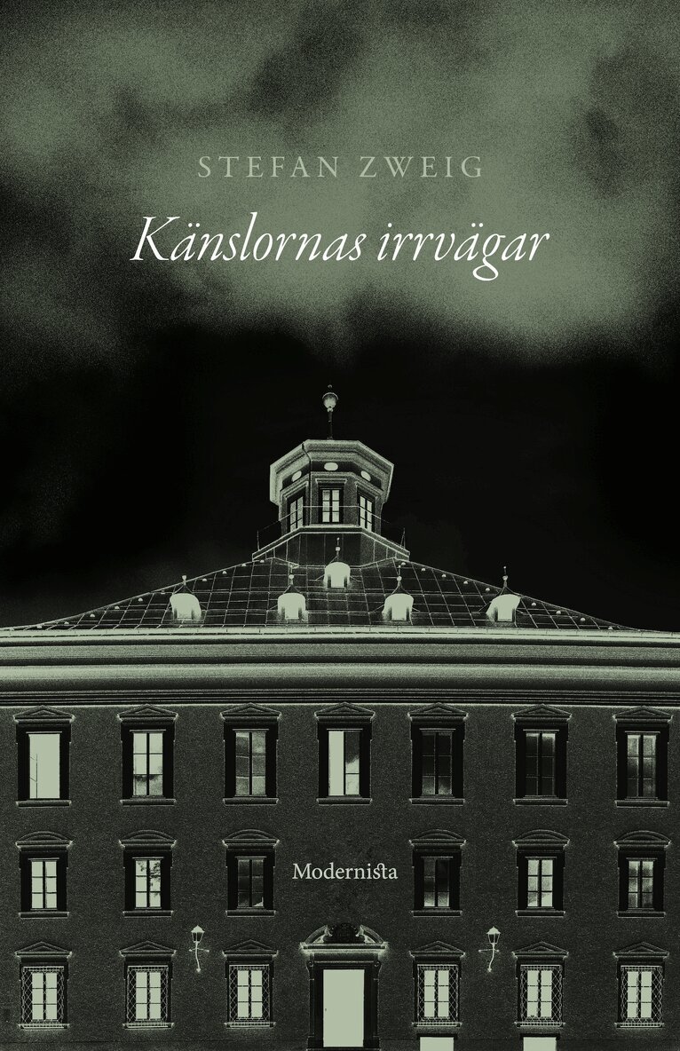 Stefan Zweig - Känslornas irrvägar, E-bok