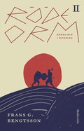 Rde Orm II : Hemma och i sterled