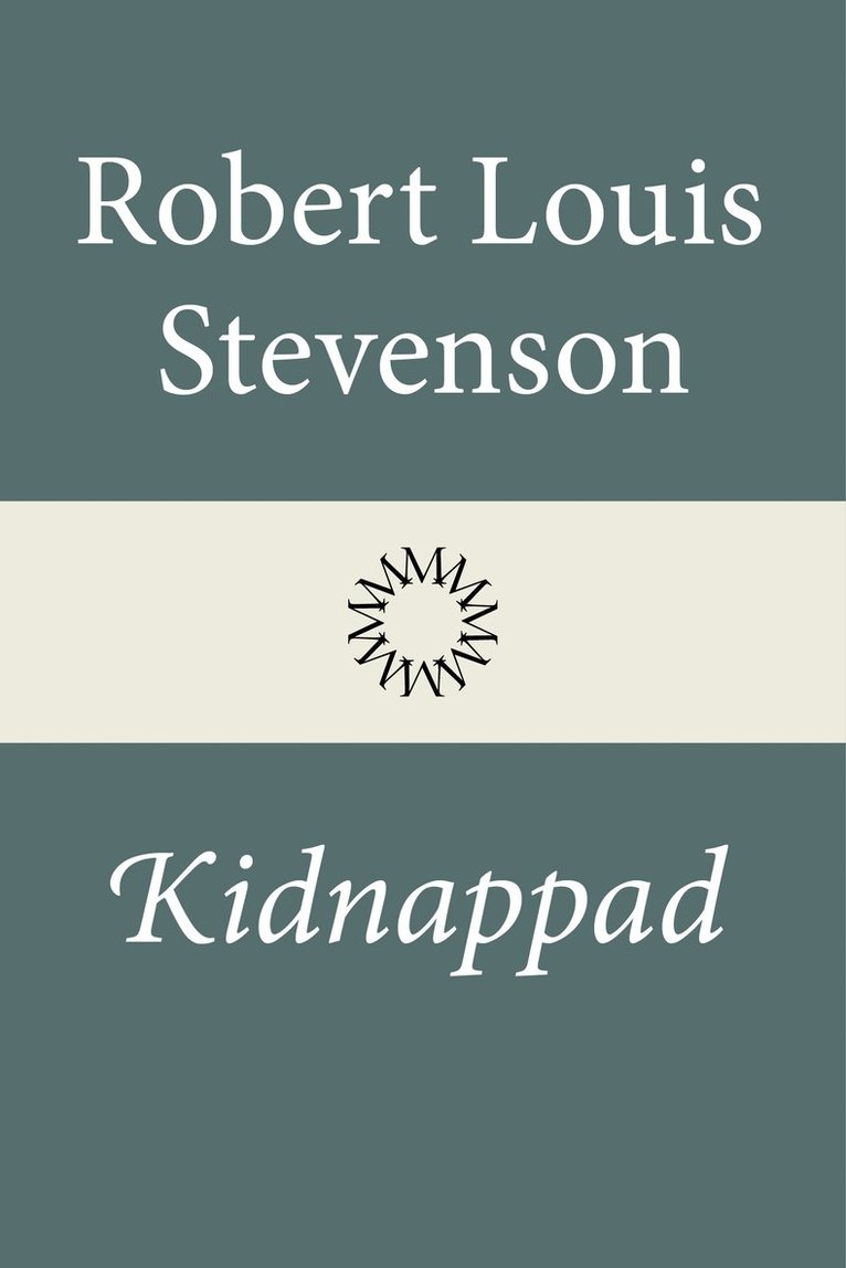 Robert Louis Stevenson - Kidnappad, Inbunden