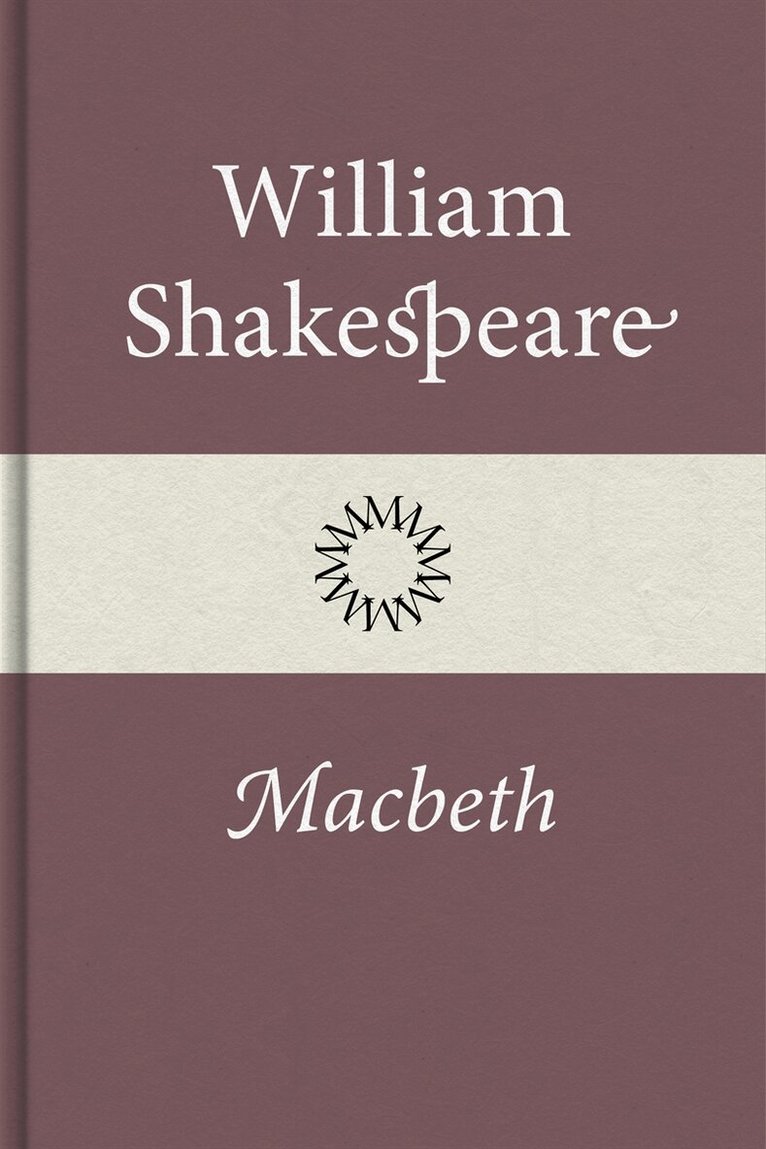 William Shakespeare - Macbeth, E-bok
